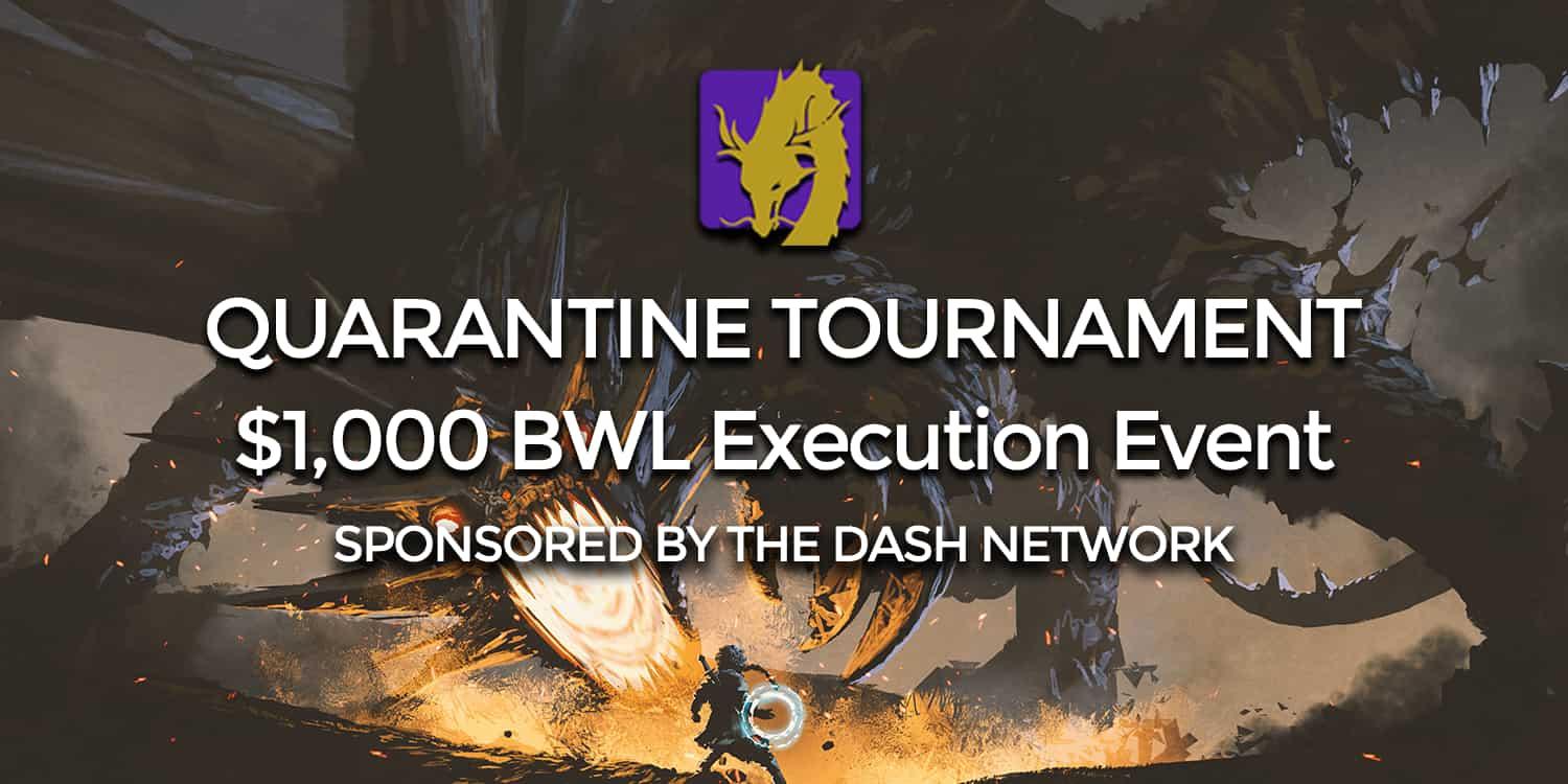 $1000 BWL Execution Event